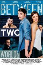 Watch Between Two Worlds 1channel
