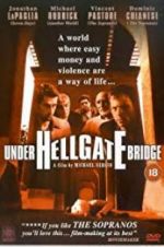 Watch Under Hellgate Bridge 1channel