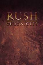 Watch Rush Chronicles 1channel