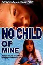 Watch No Child of Mine 1channel