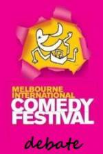 Watch The 2011 Melbourne International Comedy Festival Great Debate 1channel