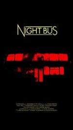 Watch Night Bus (Short 2020) 1channel