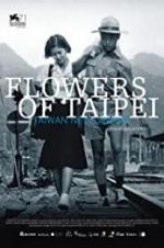 Watch Flowers of Taipei: Taiwan New Cinema 1channel
