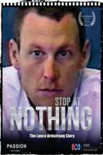 Watch Stop at Nothing: The Lance Armstrong Story 1channel