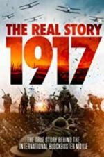 Watch 1917: The Real Story 1channel