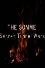 Watch The Somme: Secret Tunnel Wars 1channel