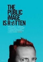 Watch The Public Image is Rotten 1channel