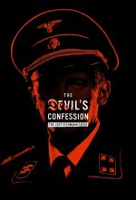 Watch The Devil's Confession: The Lost Eichmann Tapes 1channel