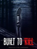 Watch Built to Kill 1channel