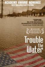 Watch Trouble the Water 1channel