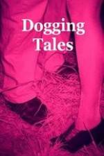 Watch Dogging Tales: True Stories 1channel