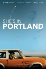 Watch She\'s in Portland 1channel