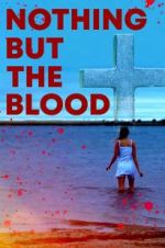 Watch Nothing But the Blood 1channel
