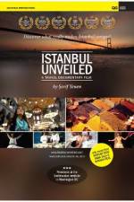 Watch Istanbul Unveiled 1channel