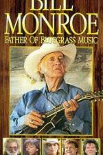 Watch Bill Monroe Father of Bluegrass Music 1channel