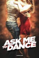 Watch Ask Me to Dance 1channel