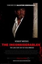 Watch The Inconsiderables: Last Exit Out of Hollywood 1channel