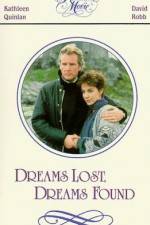 Watch Dreams Lost Dreams Found 1channel