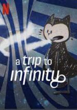 Watch A Trip to Infinity 1channel