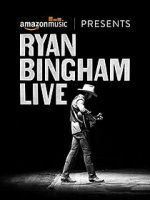 Watch Ryan Bingham Live 1channel