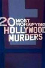 Watch 20 Most Horrifying Hollywood Murders 1channel