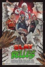 Watch Slay Belles 1channel