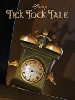 Watch Tick Tock Tale (Short 2015) 1channel