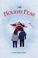 Watch Holiday Fear 1channel