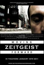 Watch Zeitgeist: Moving Forward 1channel