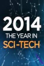 Watch 2014: The Year in Sci-Tech 1channel