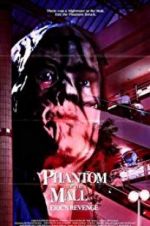 Watch Phantom of the Mall: Eric\'s Revenge 1channel