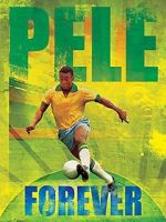Watch Pele Forever 1channel