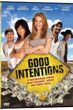 Watch Good Intentions 1channel