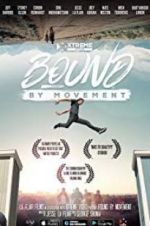 Watch Bound By Movement 1channel