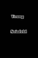 Watch Young Seinfeld 1channel