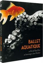 Watch Ballet aquatique 1channel