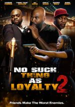 Watch No such thing as loyalty 2 1channel