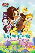 Watch Enchantimals: Spring Into Harvest Hills 1channel