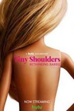 Watch Tiny Shoulders, Rethinking Barbie 1channel