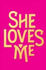 Watch She Loves Me 1channel