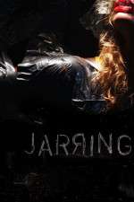 Watch Jarring 1channel