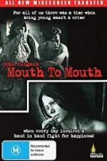 Watch Mouth to Mouth 1channel