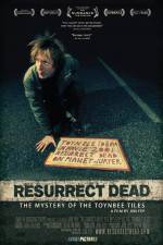 Watch Resurrect Dead The Mystery of the Toynbee Tiles 1channel