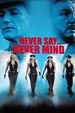 Watch Never Say Never Mind: The Swedish Bikini Team 1channel