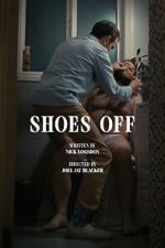 Watch Shoes Off (Short 2023) 1channel