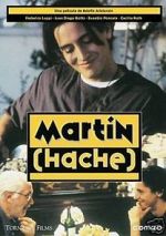 Watch Martn (Hache) 1channel