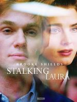 Watch Stalking Laura 1channel