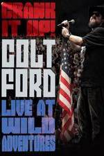 Watch Colt Ford: Crank It Up, Live at Wild Adventures 1channel
