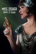 Watch Miss Fisher & the Crypt of Tears 1channel