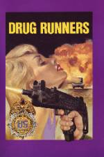 Watch Drug Runners 1channel